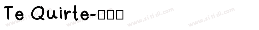 Te Quirte字体转换